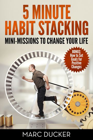 5 Minute Habit Stacking: Mini-Missions to Change Your Life! - Marcducker7