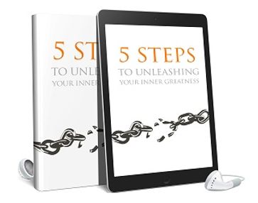 5 Steps To Unleashing Your Inner Greatness Ebook - YuziNinjaExpress