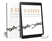 5 Steps To Unleashing Your Inner Greatness Ebook