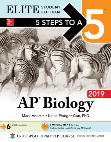5 Steps to a 5: AP Biology 2019 Elite Student Edition - Kellie Ploeger Cox - Mark Anestis