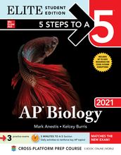 5 Steps to a 5: AP Biology 2021 Elite Student Edition