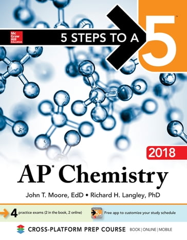 5 Steps to a 5: AP Chemistry 2018 - Richard H. Langley - Mary Millhollon