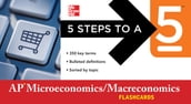 5 Steps to a 5 AP Microeconomics/Macroeconomics Flashcards