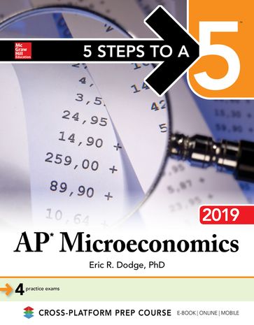 5 Steps to a 5: AP Microeconomics 2019 - Eric R. Dodge