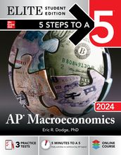 5 Steps to a 5: AP Macroeconomics 2024 Elite Student Edition