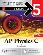 5 Steps to a 5: AP Physics C 2024 Elite Student Edition
