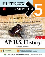 5 Steps to a 5: AP U.S. History 2018, Elite Student Edition