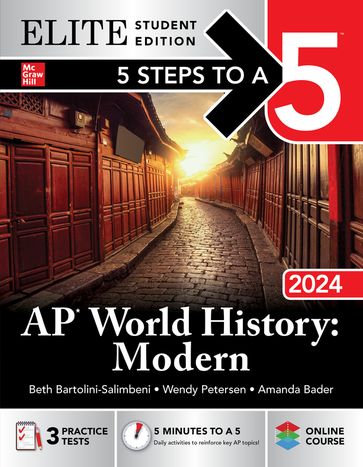 5 Steps to a 5: AP World History: Modern 2024 Elite Student Edition - Beth Bartolini-Salimbeni - Wendy Petersen - Amanda Bader