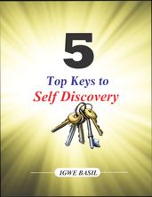 5 Top Keys to Self Discovery
