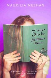 5 Ways to be Famous Now