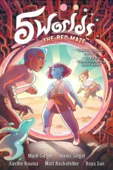 5 Worlds Book 3: The Red Maze - Mark Siegel - Alexis Siegel