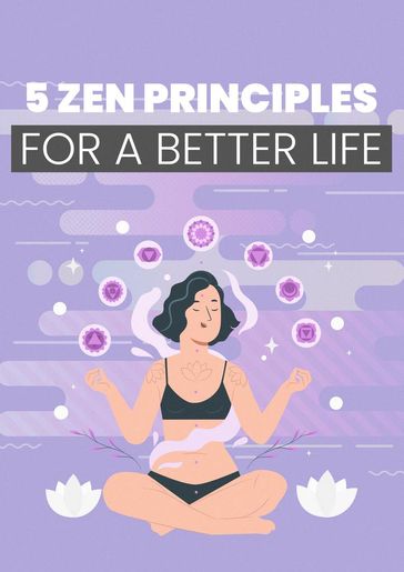 5 Zen Principles For A Better Life - empreender