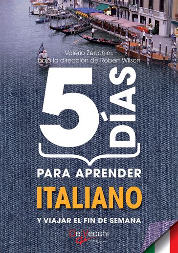 5 días para aprender Italiano - Valerio Zecchini - Robert Wilson