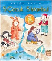 5 Çocuk 5 stanbul