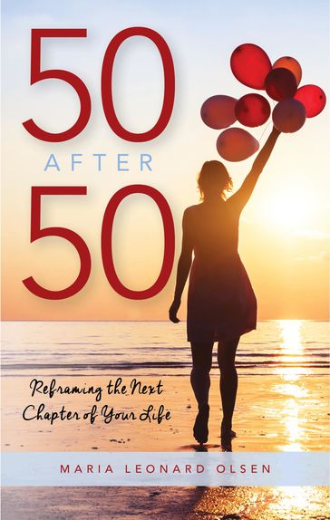 50 After 50 - Maria Leonard Olsen