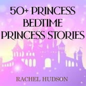 50+ Bedtime Princess Stories