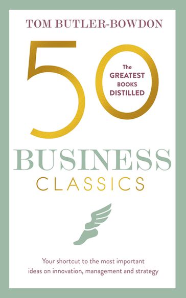 50 Business Classics - Tom Butler Bowdon