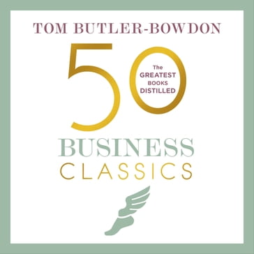 50 Business Classics - Tom Butler Bowdon