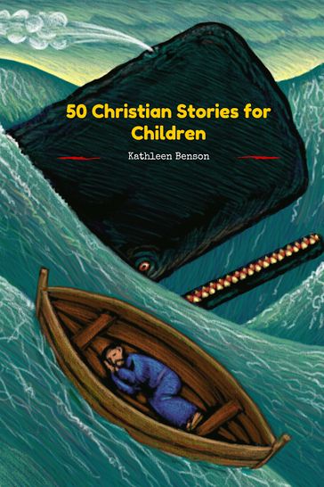 50 Christian Stories for Children - Kathleen Benson
