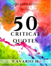 50 Critical Quotes