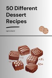 50 Different Dessert Recipes