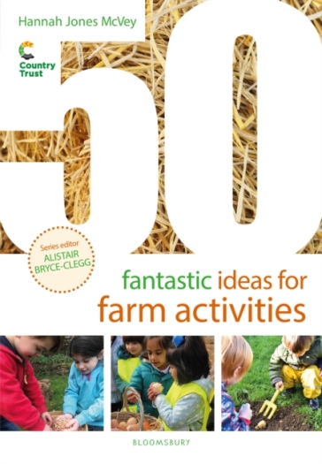 50 Fantastic Ideas for Farm Activities - Hannah Jones McVey