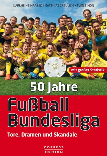 50 Jahre Fußball-Bundesliga - Karlheinz Mrazek - Matthias Greulich