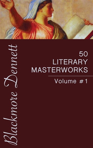 50 Literary Masterworks - Aldous Huxley - Charles Dickens - Edgar Rice Burroughs - H. Rider Haggard - James Henry - Austen Jane - Nathaniel Hawthore - Theodore Dreiser - Victor Hugo