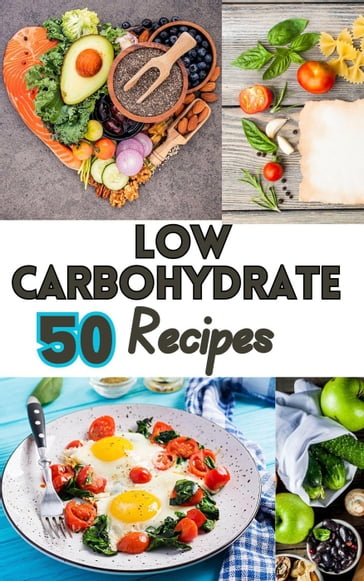50 Low Carbohydrate Recipes - Ruchini Kaushalya