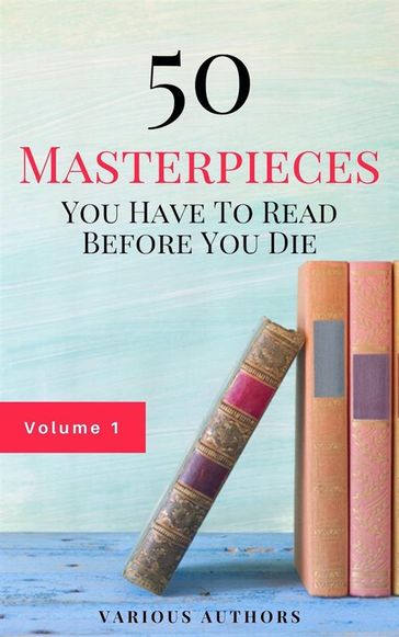 50 Masterpieces you have to read before you die vol: 1 (Guardian Classics) - Stoker Bram - Charles Dickens - D.H.Lawrence - George Elliot - Honoré de Balzac - Joyce James - Austen Jane - Joseph Conrad - Lev Nikolaevic Tolstoj - Louisa May Alcott - Wilde Oscar