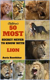 50 Most Secret With Lion
