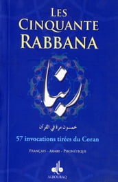 50 RABBANA (Les) (arabe-français-phonétique)