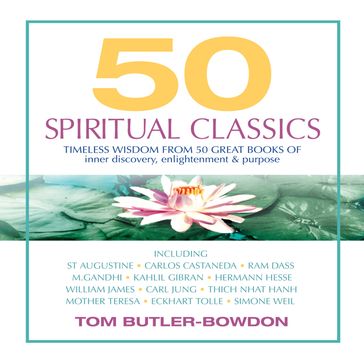 50 Spiritual Classics - Tom Butler-Bowdon