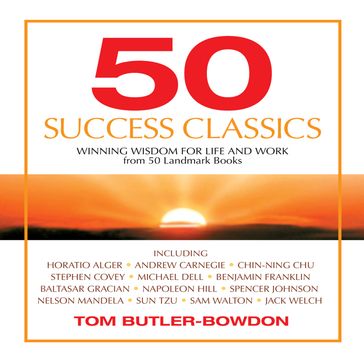 50 Success Classics - Tom Butler-Bowdon