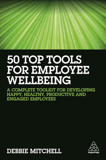 50 Top Tools for Employee Wellbeing - Debbie Mitchell