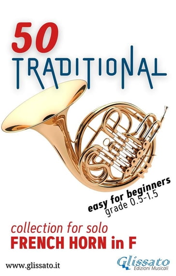 50 Traditional - collection for solo French Horn in F - Traditional - Various Authors
