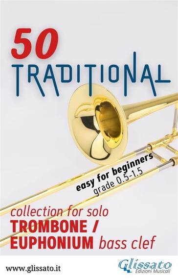 50 Traditional - collection for solo Trombone or Euphonium (bass clef) - Traditional - Various Authors