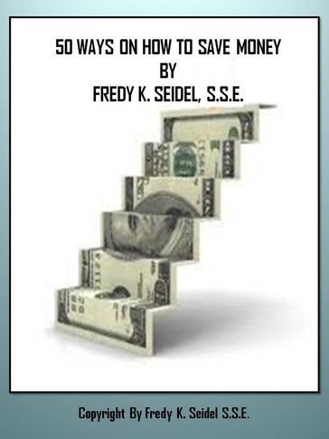 50 Ways On How To Save Money - Fredy Seidel