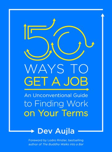 50 Ways to Get a Job - Dev Aujla