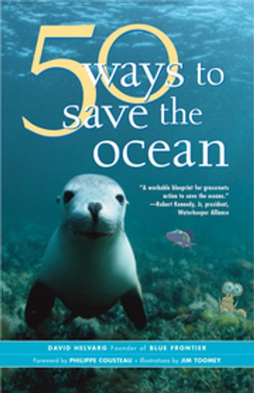 50 Ways to Save the Ocean - David Helvarg