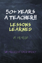 50+ Years a Teacher!!