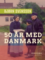 50 ar med Danmark