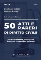 50 atti e pareri di diritto civile. 2.
