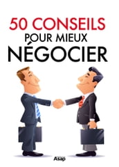 50 conseils pour mieux négocier