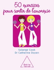 50 exercices pour sortir de l anorexie