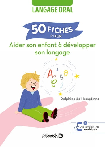 50 fiches pour aider son enfant à développer son langage - Delphine de Hemptinne