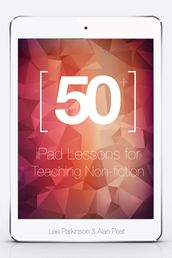 50+ iPad Lessons for Teaching Non-fiction