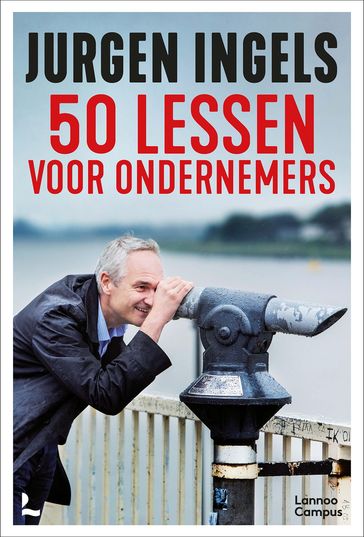 50 lessen voor ondernemers - Jurgen Ingels