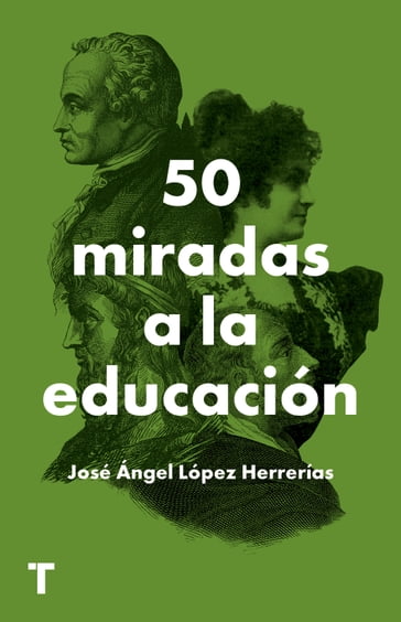 50 miradas a la educación - José Ángel López Herrerías
