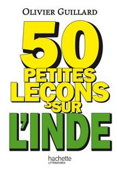 50 petites leçons sur l Inde